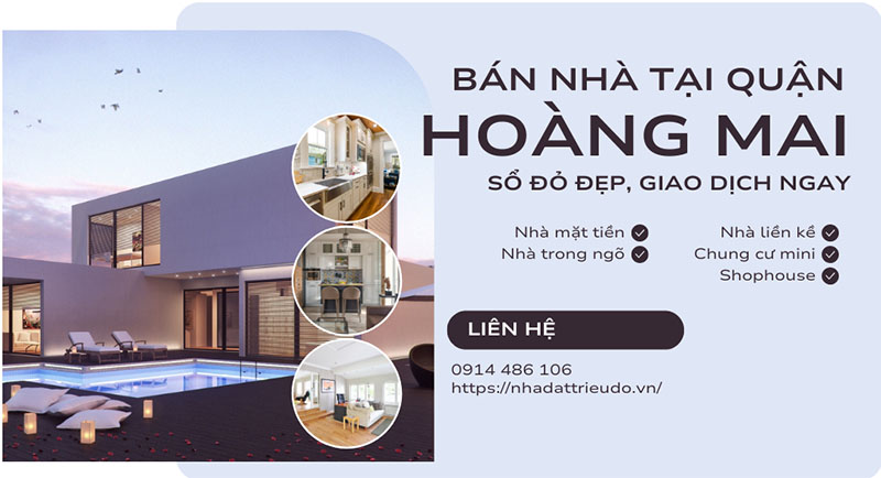 Bán nhà tại quận Hoàng Mai, sổ đỏ đẹp, giao dịch ngay – cơ hội đầu tư sinh lời vượt trội