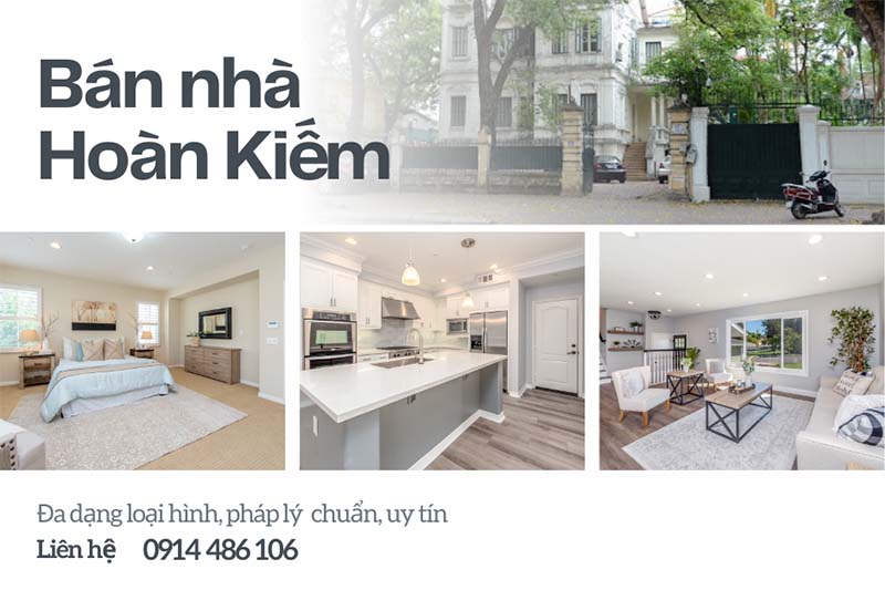 Bán nhà tại Hoàn Kiếm, đa dạng loại hình, pháp lý chuẩn, đảm bảo uy tín