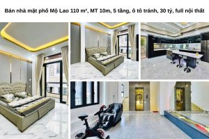 Bán nhà mặt phố Mộ Lao 110 m², MT 10m, 5 tầng, ô tô tránh, 30 tỷ, full nội thất