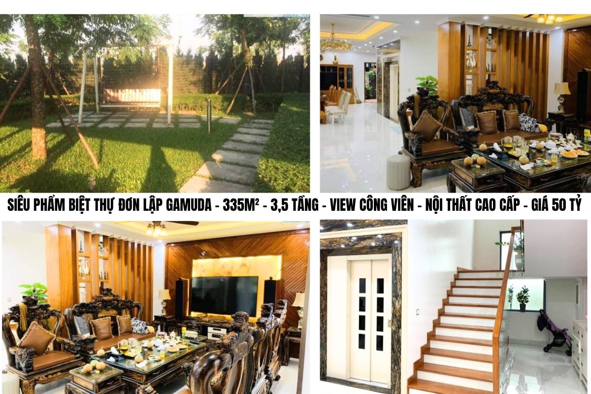 SIÊU PHẨM BIỆT THỰ ĐƠN LẬP GAMUDA – 335M² – 3,5 TẦNG – VIEW CÔNG VIÊN – NỘI THẤT CAO CẤP – GIÁ 50 TỶ