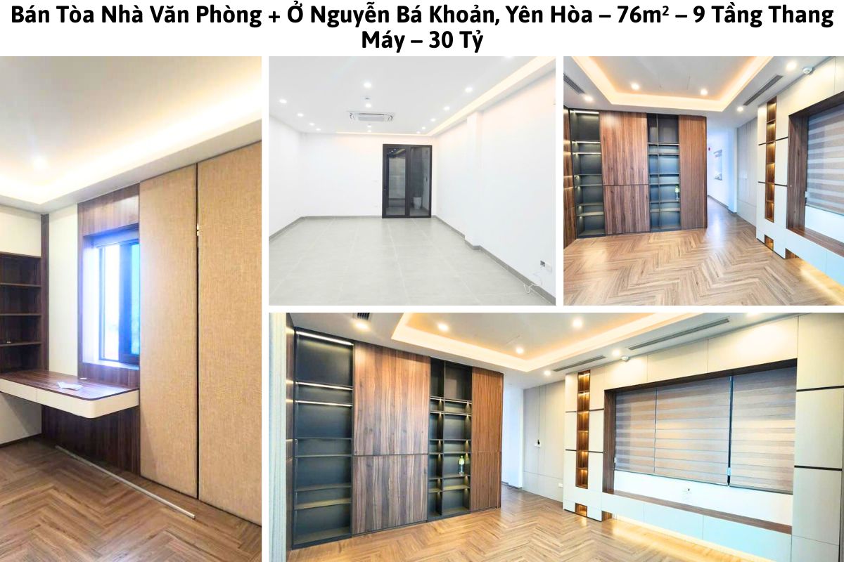 Bán Tòa Nhà Văn Phòng + Ở Nguyễn Bá Khoản, Yên Hòa – 76m² – 9 Tầng Thang Máy – 30 Tỷ