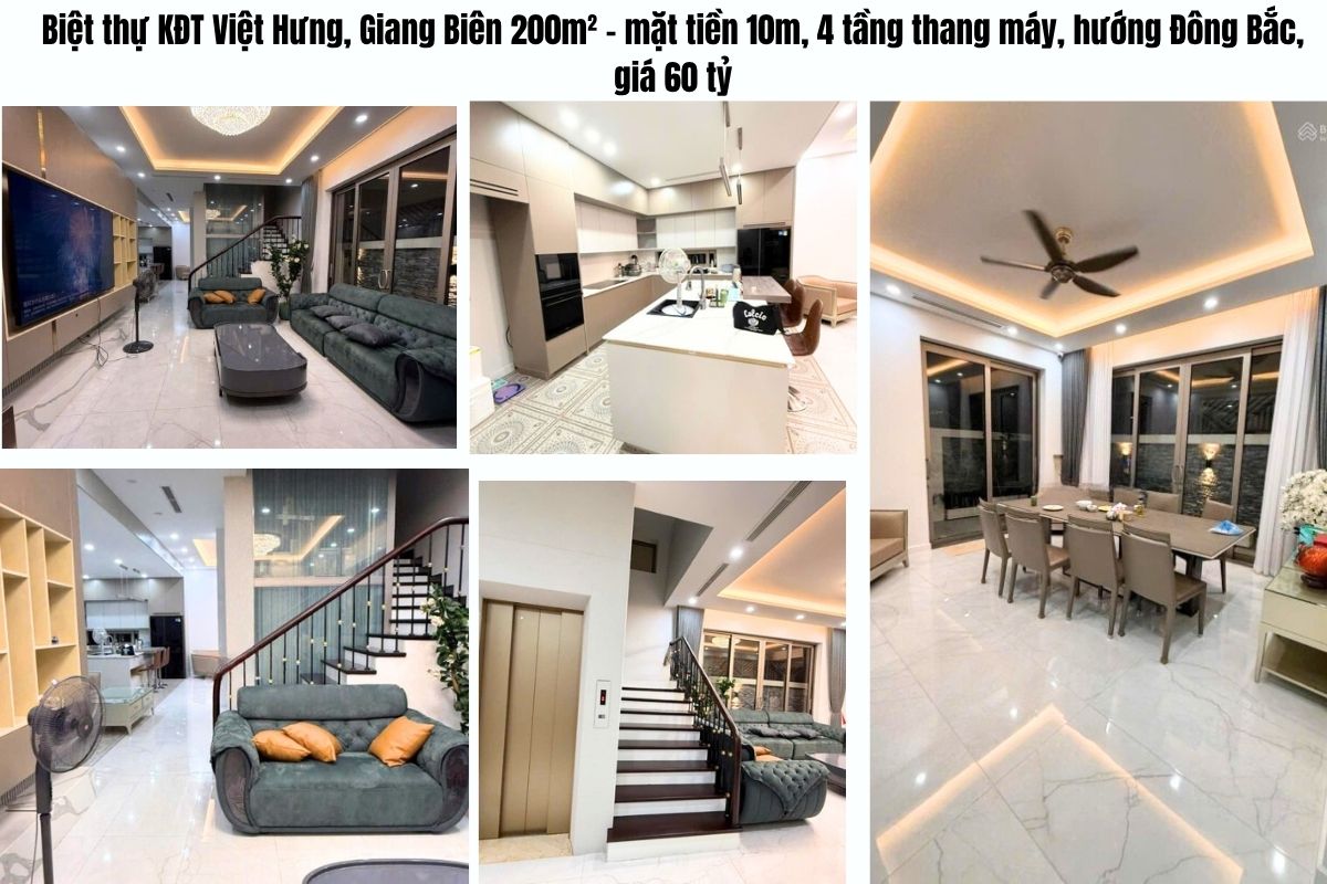 Biệt thự KĐT Việt Hưng, Giang Biên 200m² – mặt tiền 10m, 4 tầng thang máy, hướng Đông Bắc, giá 60 tỷ