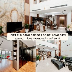 BIỆT PHỦ ĐẲNG CẤP SỐ 1 BỒ ĐỀ, LONG BIÊN 110m²,  7 TẦNG THANG MÁY, GIÁ 30 TỶ 
