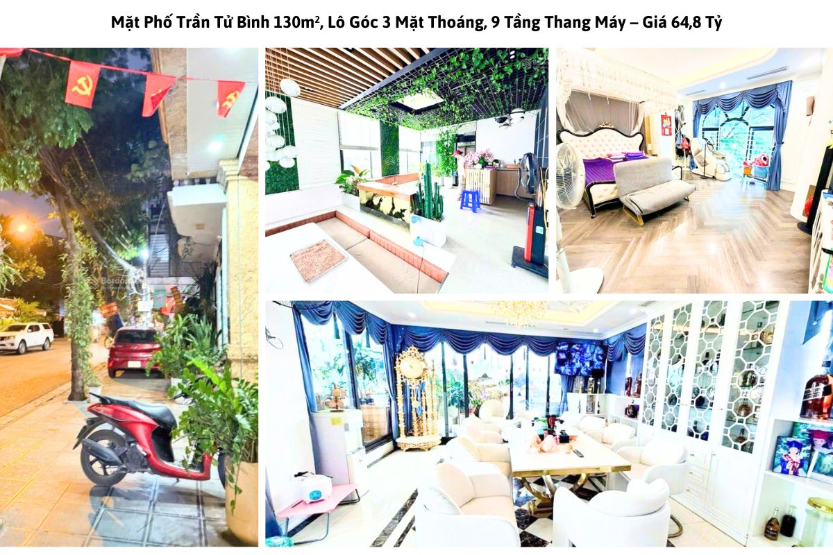 Mặt Phố Trần Tử Bình 130m², Lô Góc 3 Mặt Thoáng, 9 Tầng Thang Máy – Giá 64,8 Tỷ