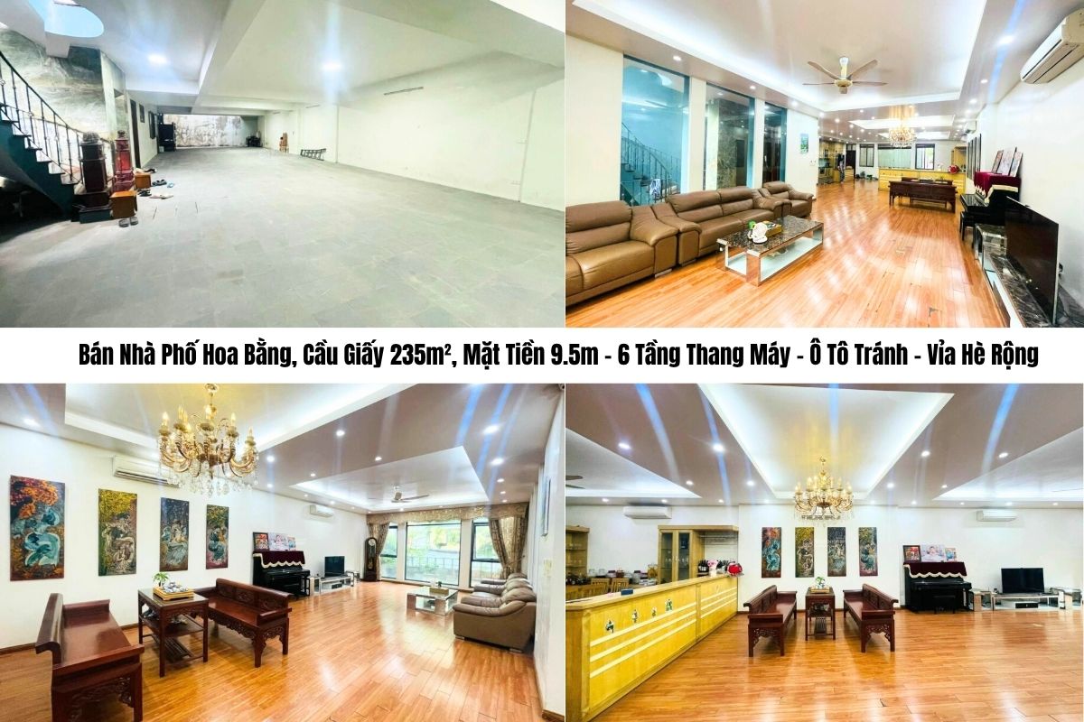 Bán Nhà Phố Hoa Bằng, Cầu Giấy 235m², Mặt Tiền 9.5m – 6 Tầng Thang Máy – Ô Tô Tránh – Vỉa Hè Rộng