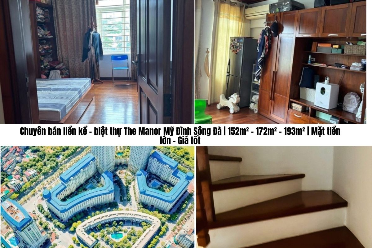 Chuyên bán liền kề – biệt thự The Manor Mỹ Đình Sông Đà | 152m² – 172m² – 193m² | Mặt tiền lớn – Giá tốt