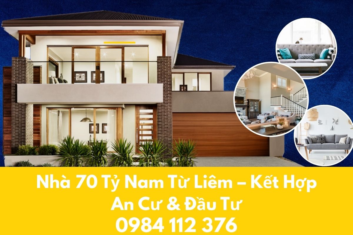 Nhà 70 tỷ Nam Từ Liêm hợp phong thủy, mang tài lộc và thịnh vượng 