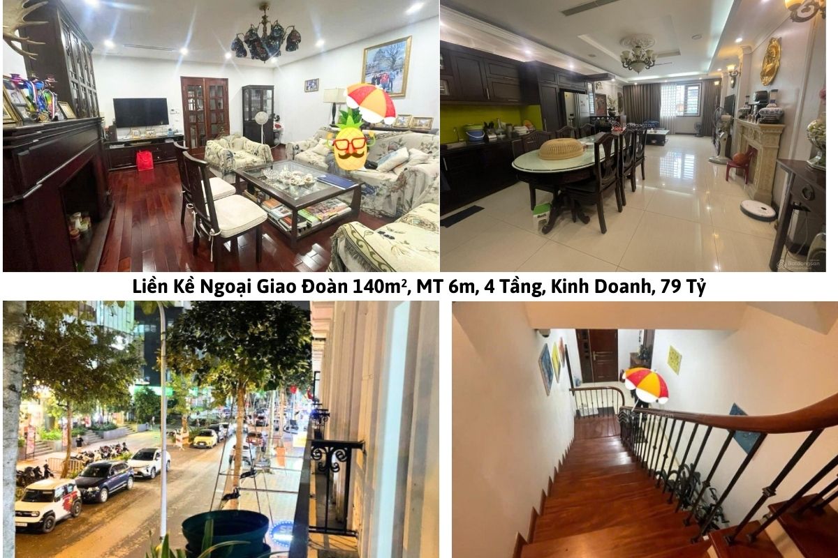 Liền Kề Ngoại Giao Đoàn 140m², MT 6m, 4 Tầng, Kinh Doanh, 79 Tỷ