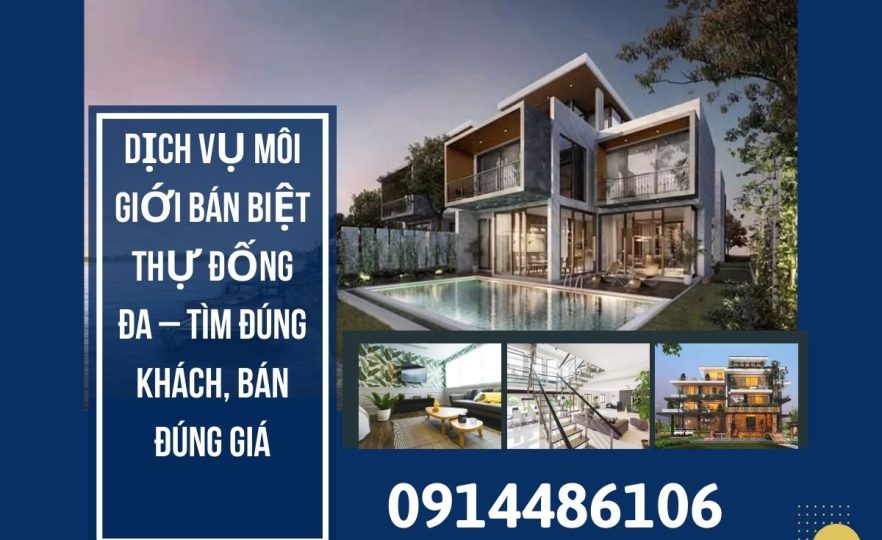 Dịch Vụ Môi Giới Bán Biệt Thự Đống Đa – Tìm Đúng Khách, Bán Đúng Giá